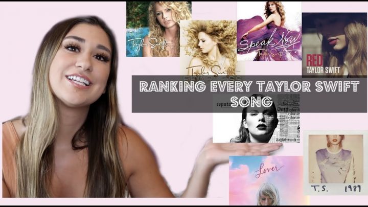 Ranking Every Taylor Swift Song